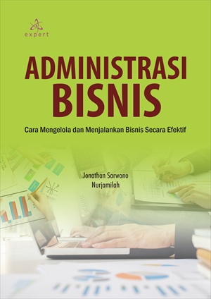 Administrasi Bisnis Cara Mengelola dan Menjalankan Bisnis Secara