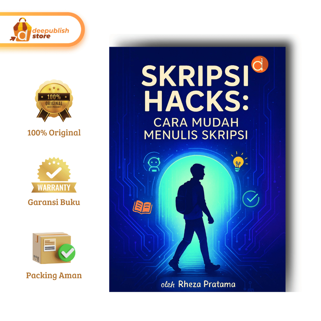 Jual Deepublish Skripsi Hacks Cara Mudah Menulis Skripsi