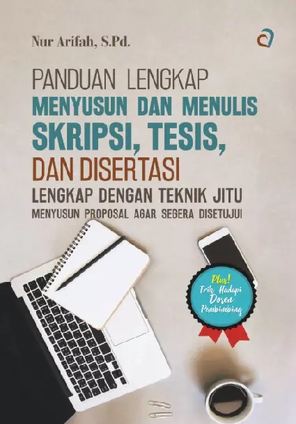 Ternyata Ini 5 Rahasia Membuat Skripsi yang Benar Agar Lulus Cepat di Tahun 2026